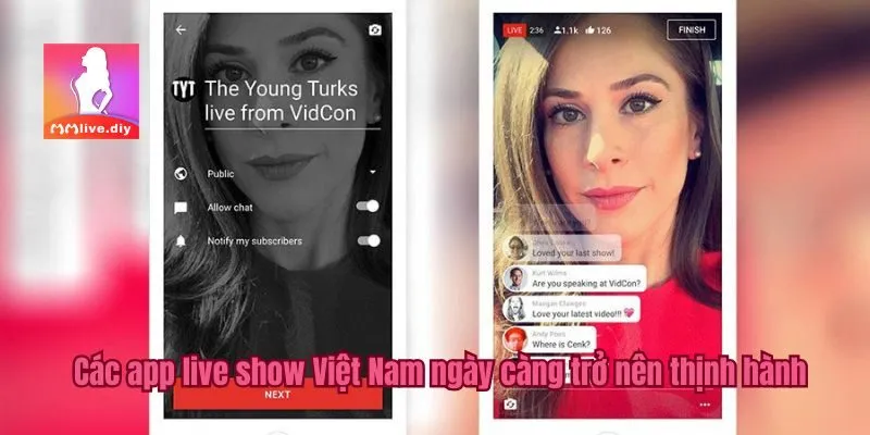 Các app live show Việt Nam ngày càng trở nên thịnh hành